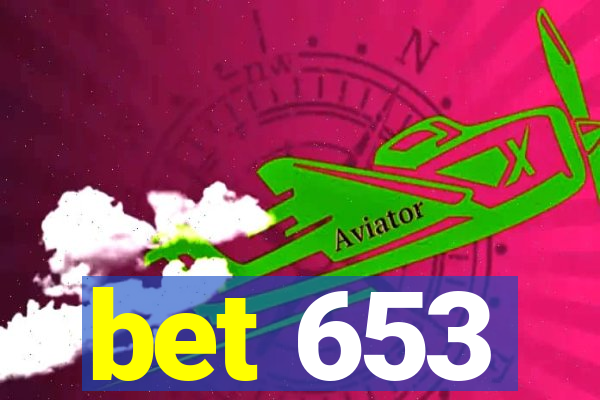 bet 653